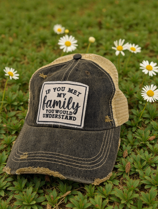 If You Met My Family, You'd Understand