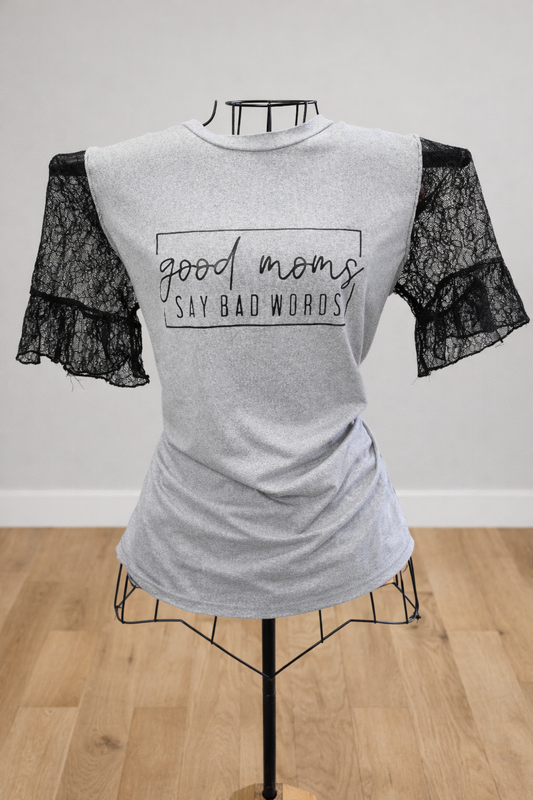 Good Moms Say Bad Words