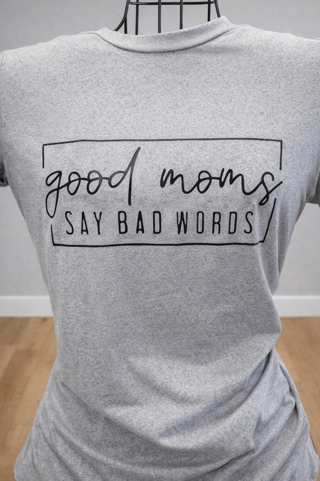 Good Moms Say Bad Words